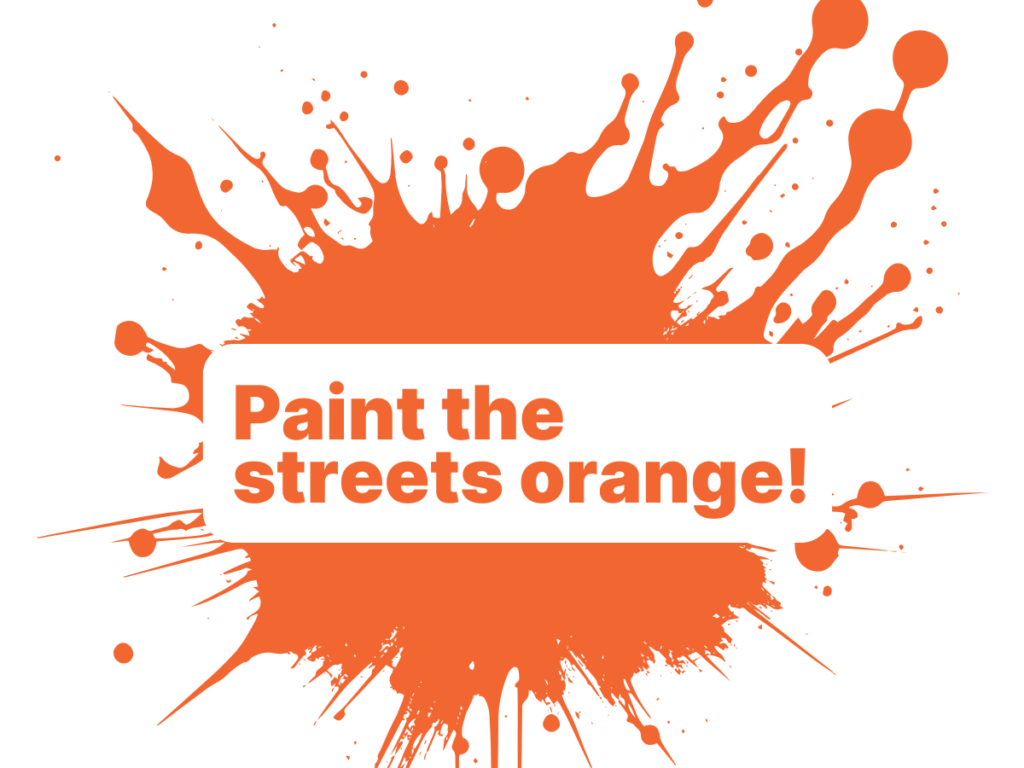 Paint the streets orange!